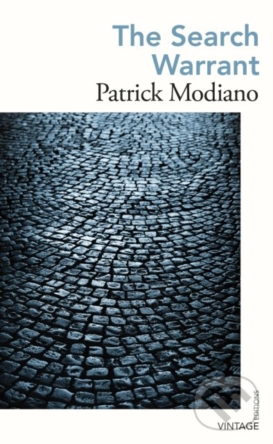 The Search Warrant - Patrick Modiano, Vintage, 2020