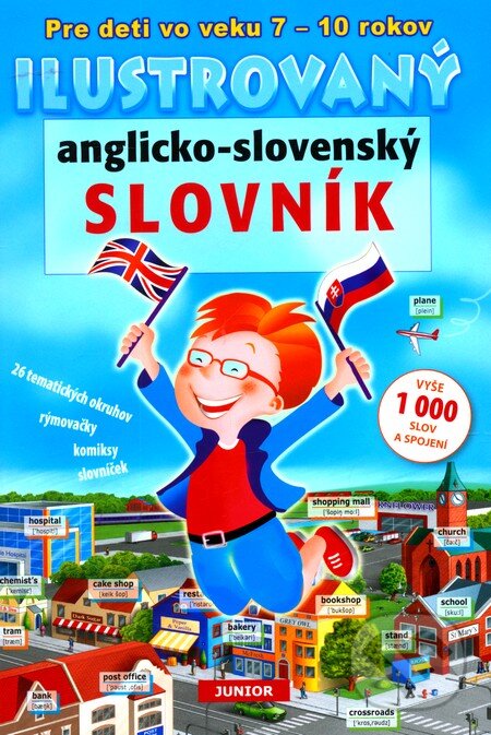 Kniha: Ilustrovaný anglicko-slovenský slovník (Fortuna Junior). Fortuna Junior, 2009 Kniha: Ilustrovaný anglicko-slovenský slovník (Fortuna Junior). Fortuna Junior, 2009