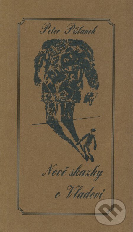 Kniha: Nové skazky o Vladovi (Peter Pišťanek). Fénix, 1998 Kniha: Nové skazky o Vladovi (Peter Pišťanek). Fénix, 1998