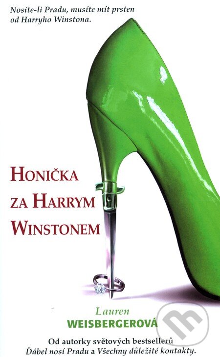 Kniha: Honička za Harrym Winstonem (Lauren Weisbergerová). Columbus, 2008 Kniha: Honička za Harrym Winstonem (Lauren Weisbergerová). Columbus, 2008