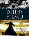 Kniha: Dějiny filmu (Jerzy Plazewski). Academia, 2009 Kniha: Dějiny filmu (Jerzy Plazewski). Academia, 2009