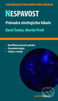 Kniha: Nespavost (Karel Šonka a Martin Pretl). Maxdorf, 2009 Kniha: Nespavost (Karel Šonka a Martin Pretl). Maxdorf, 2009