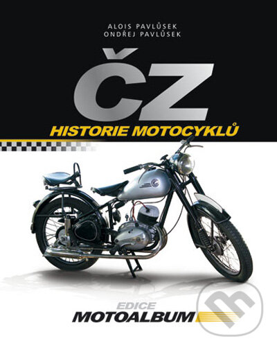 Kniha: ČZ (Alois Pavlůsek a Ondřej Pavlůsek). Computer Press, 2009 Kniha: ČZ (Alois Pavlůsek a Ondřej Pavlůsek). Computer Press, 2009
