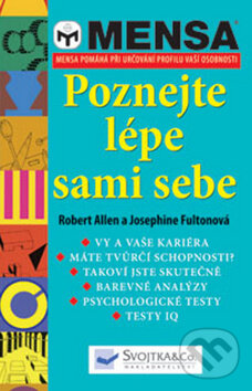 Kniha: Poznejte lépe sami sebe (Josephine Fultonová a Robert Allen). Svojtka&Co., 2009 Kniha: Poznejte lépe sami sebe (Josephine Fultonová a Robert Allen). Svojtka&Co., 2009