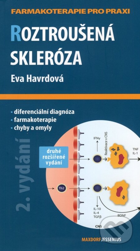 Kniha: Roztroušená skleróza (Eva Havrdová). Maxdorf, 2009 Kniha: Roztroušená skleróza (Eva Havrdová). Maxdorf, 2009