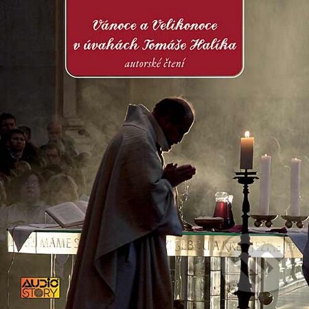 Audiokniha: Vánoce a Velikonoce v úvahách Tomáše Halíka (2CD) (Tomáš Halík). Academia, 2009 Audiokniha: Vánoce a Velikonoce v úvahách Tomáše Halíka (2CD) (Tomáš Halík). Academia, 2009