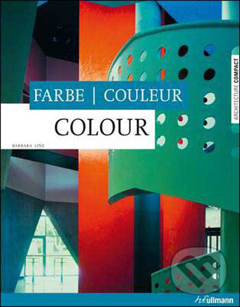 Kniha: Colour (Barbara Linz). Ullmann, 2009 Kniha: Colour (Barbara Linz). Ullmann, 2009