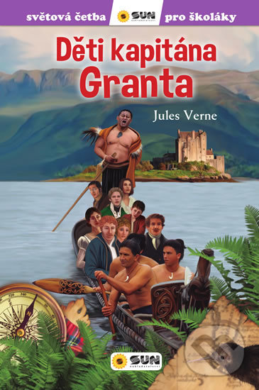 Kniha: Děti kapitána Granta (Jules Verne). SUN, 2020 Kniha: Děti kapitána Granta (Jules Verne). SUN, 2020