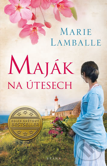 Kniha: Maják na útesech (Marie Lamballe). Brána, 2020 Kniha: Maják na útesech (Marie Lamballe). Brána, 2020