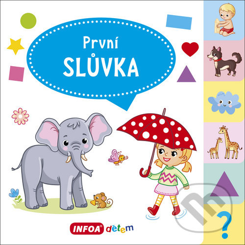 Kniha: První slůvka (Jana Navrátilová). INFOA, 2020 Kniha: První slůvka (Jana Navrátilová). INFOA, 2020
