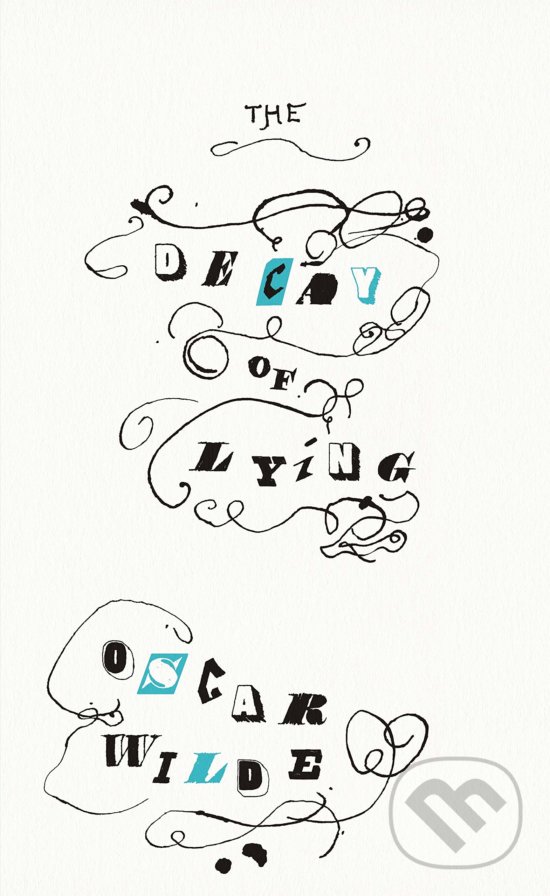 Kniha: The Decay of Lying (Oscar Wilde). Penguin Books, 2020 Kniha: The Decay of Lying (Oscar Wilde). Penguin Books, 2020