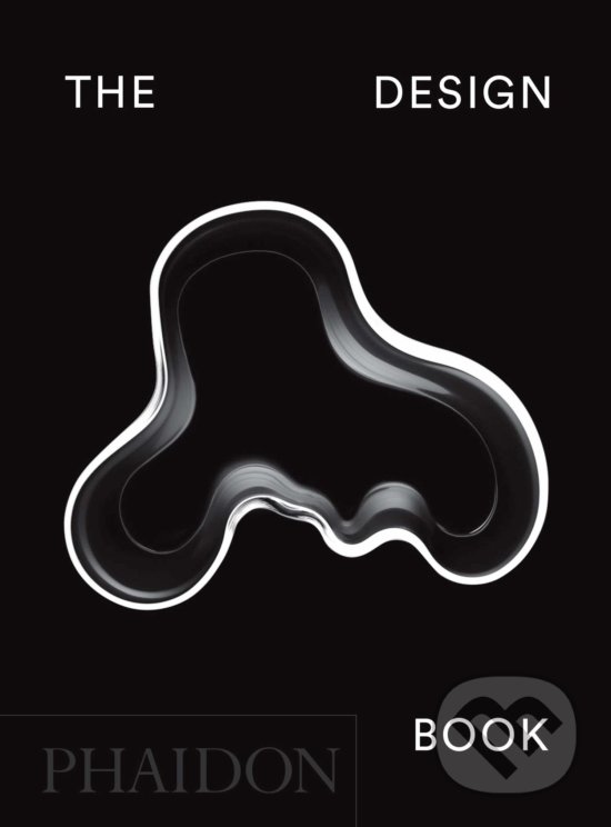 Kniha: The Design Book (Phaidon). Phaidon, 2020 Kniha: The Design Book (Phaidon). Phaidon, 2020