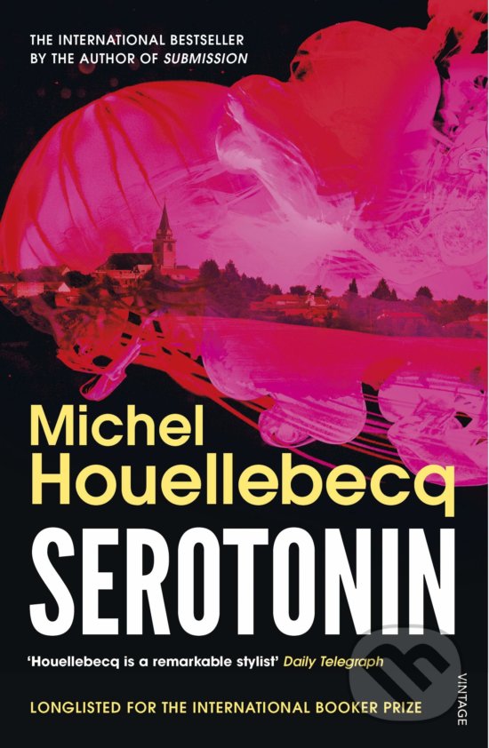 Kniha: Serotonin (Michel Houellebecq). Vintage, 2020 Kniha: Serotonin (Michel Houellebecq). Vintage, 2020