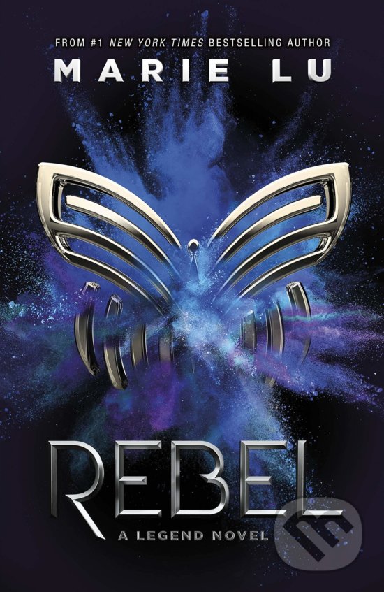 Kniha: Rebel (Marie Lu). Penguin Books, 2020 Kniha: Rebel (Marie Lu). Penguin Books, 2020