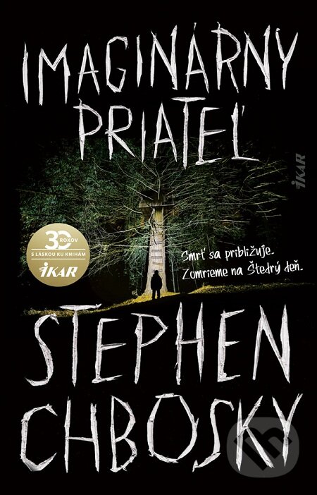 E-kniha: Imaginárny priateľ (Stephen Chbosky). Ikar, 2020 E-kniha: Imaginárny priateľ (Stephen Chbosky). Ikar, 2020