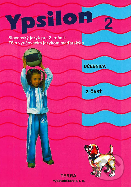 Kniha: Ypsilon 2 - Učebnica 2. časť (Anita Halászová). Terra, 2019 Kniha: Ypsilon 2 - Učebnica 2. časť (Anita Halászová). Terra, 2019