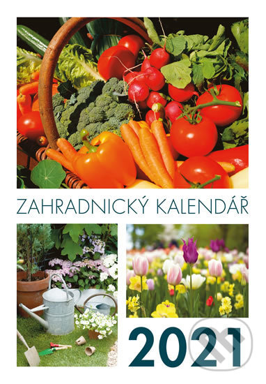 Kniha: Zahradnický kalendář (Esence). Esence, 2020 Kniha: Zahradnický kalendář (Esence). Esence, 2020