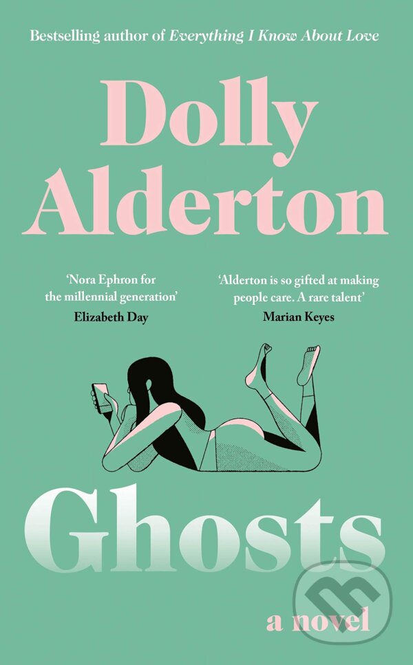 Kniha: Ghosts (Dolly Alderton). Fig Tree, 2020 Kniha: Ghosts (Dolly Alderton). Fig Tree, 2020