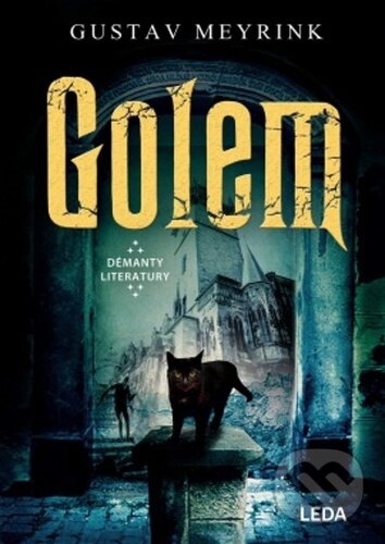 Kniha: Golem (Gustav Meyrink). Leda, 2020 Kniha: Golem (Gustav Meyrink). Leda, 2020