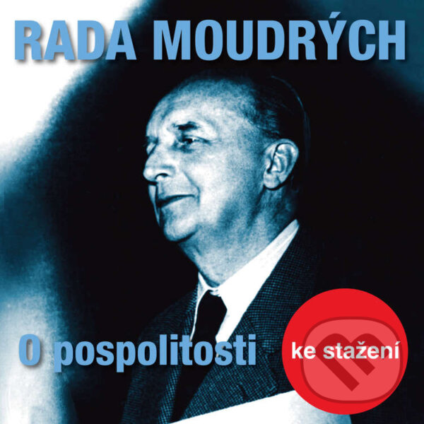 Audiokniha: Rada moudrých - O pospolitosti (Dita Skálová). , 2014 Audiokniha: Rada moudrých - O pospolitosti (Dita Skálová). , 2014