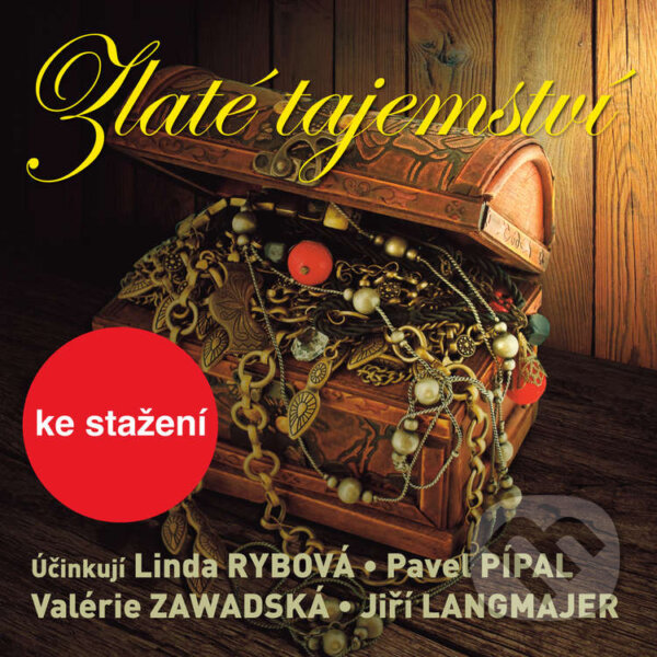 Audiokniha: Zlaté tajemství (Washington Irving). Český rozhlas, 2014 Audiokniha: Zlaté tajemství (Washington Irving). Český rozhlas, 2014