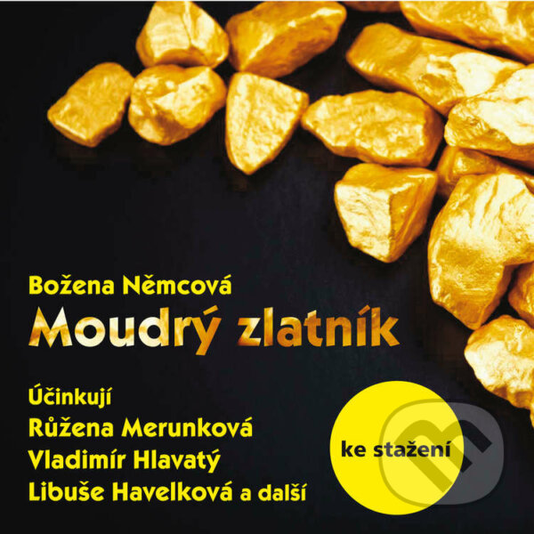 Audiokniha: Moudrý zlatník (1968) (Božena Němcová). , 2017 Audiokniha: Moudrý zlatník (1968) (Božena Němcová). , 2017