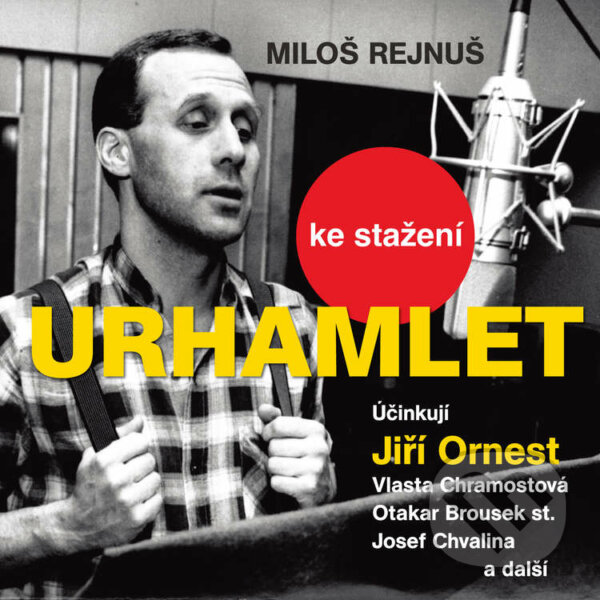 Audiokniha: Urhamlet (Miloš Rejnuš). Český rozhlas, 2014 Audiokniha: Urhamlet (Miloš Rejnuš). Český rozhlas, 2014