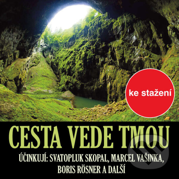 Audiokniha: Cesta vede tmou (Petr Němec). Český rozhlas, 2017 Audiokniha: Cesta vede tmou (Petr Němec). Český rozhlas, 2017