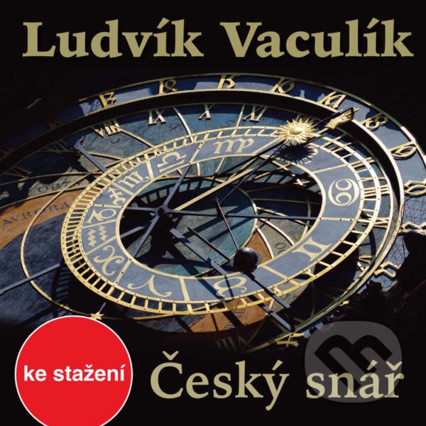 Audiokniha: Český snář (Ludvík Vaculík). Český rozhlas, 2017 Audiokniha: Český snář (Ludvík Vaculík). Český rozhlas, 2017