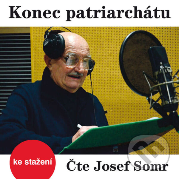 Audiokniha: Konec patriarchátu (František Pavlíček). Český rozhlas, 2014 Audiokniha: Konec patriarchátu (František Pavlíček). Český rozhlas, 2014