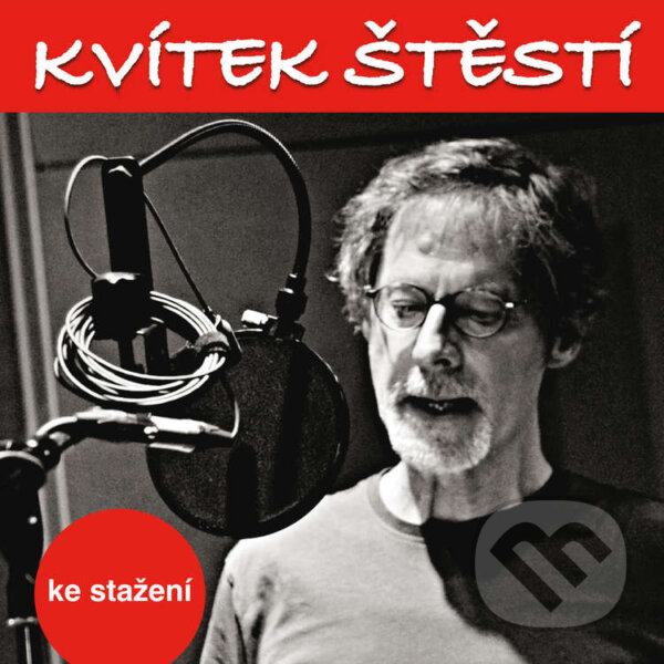 Audiokniha: Kvítek štěstí (Květa Kuršová). Český rozhlas, 2018 Audiokniha: Kvítek štěstí (Květa Kuršová). Český rozhlas, 2018