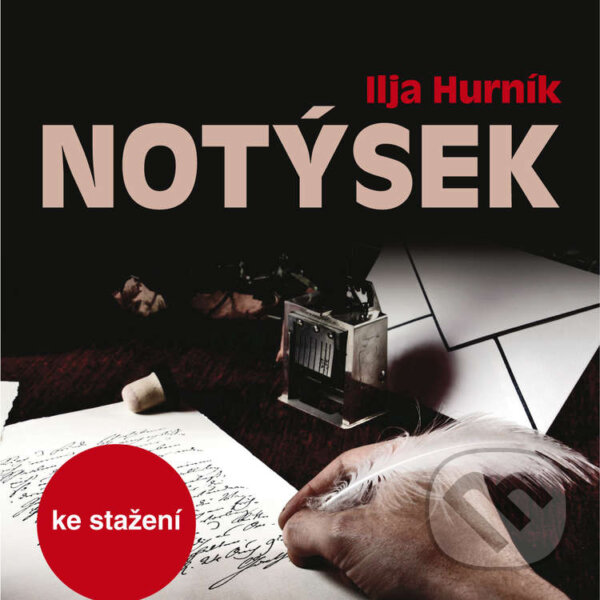 Audiokniha: Notýsek (Ilja Hurník). Český rozhlas, 2014 Audiokniha: Notýsek (Ilja Hurník). Český rozhlas, 2014