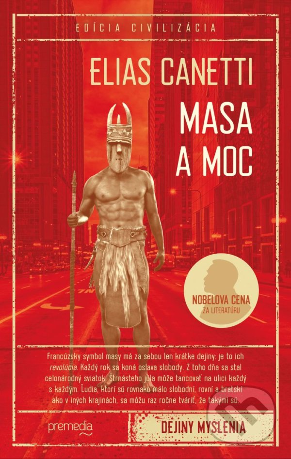 Kniha: Masa a moc (Elias Canetti). Premedia, 2020 Kniha: Masa a moc (Elias Canetti). Premedia, 2020