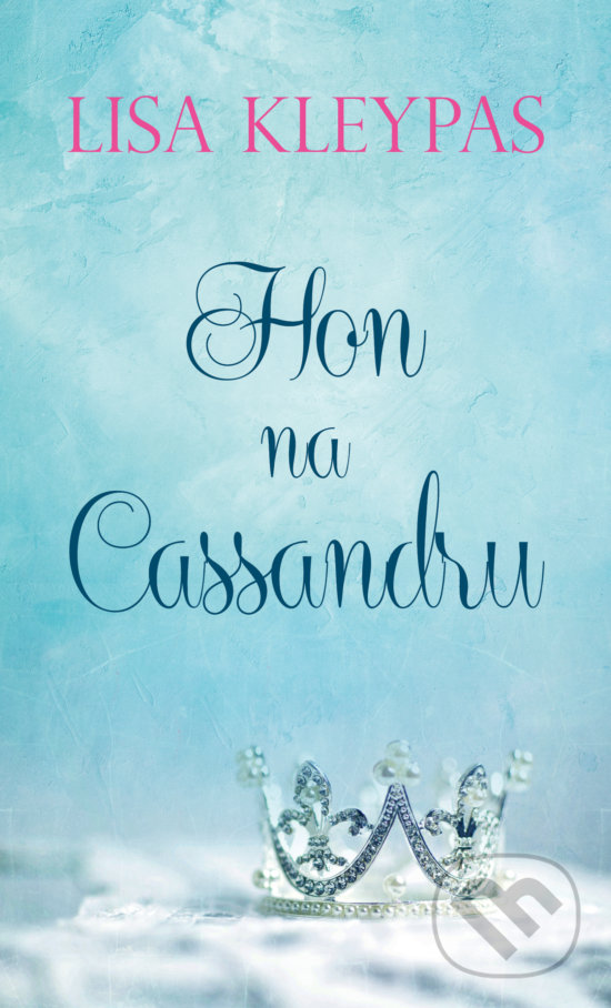 Kniha: Hon na Cassandru (Lisa Kleypas). Baronet, 2020 Kniha: Hon na Cassandru (Lisa Kleypas). Baronet, 2020