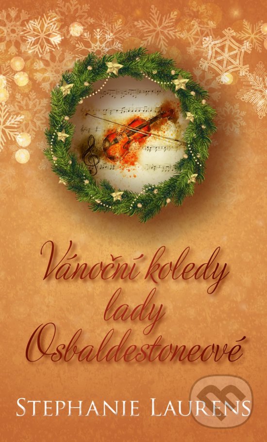 Kniha: Vánoční koledy lady Osbaldestoneové (Stephanie Laurens). Baronet, 2020 Kniha: Vánoční koledy lady Osbaldestoneové (Stephanie Laurens). Baronet, 2020