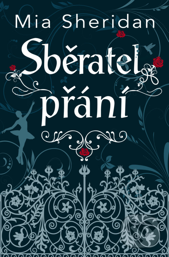 Kniha: Sběratel přání (Mia Sheridan). Baronet, 2020 Kniha: Sběratel přání (Mia Sheridan). Baronet, 2020