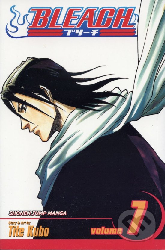 Kniha: Bleach 7 (Tite Kubo). Viz Media, 2005 Kniha: Bleach 7 (Tite Kubo). Viz Media, 2005