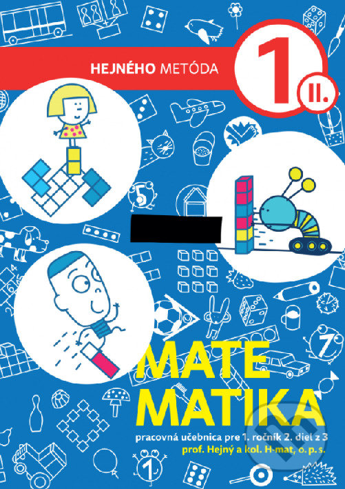 Kniha: Matematika 1 - Pracovná učebnica II. diel (Milan Hejný). Indícia, s.r.o., 2020 Kniha: Matematika 1 - Pracovná učebnica II. diel (Milan Hejný). Indícia, s.r.o., 2020