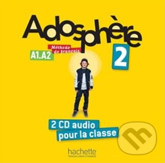 Audiokniha: Adosphere 2 - CD audio (Hachette Livre International). Hachette Livre International Audiokniha: Adosphere 2 - CD audio (Hachette Livre International). Hachette Livre International