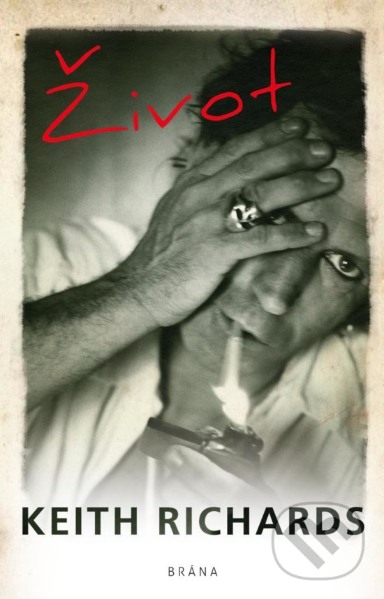 Kniha: Život (Keith Richards). Brána, 2020 Kniha: Život (Keith Richards). Brána, 2020