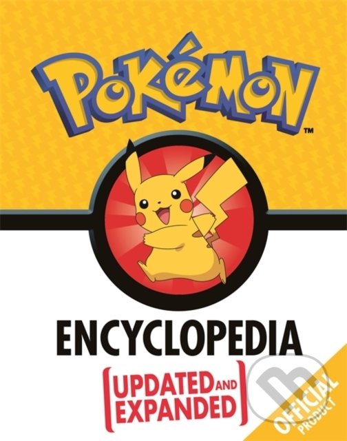 Kniha: The Official Pokemon Encyclopedia (Orchard). Orchard, 2020 Kniha: The Official Pokemon Encyclopedia (Orchard). Orchard, 2020