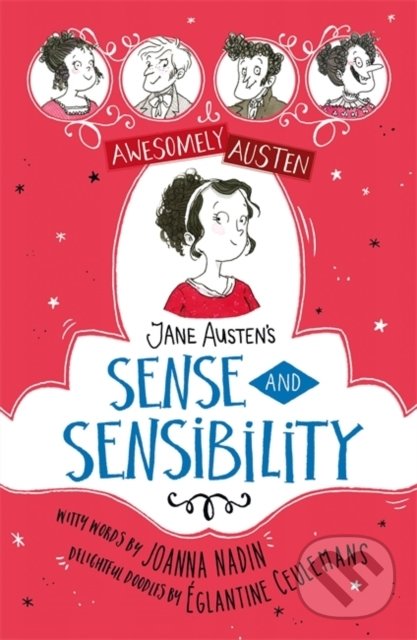 Jane Austen&#039;s Sense and Sensibility - Jane Austen, Joanna Nadin, Eglantine Ceulemans (ilustrácie), Hodder Children&#039;s Books, 2020