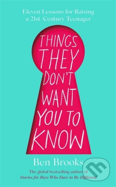 Kniha: Things They Don't Want You to Know (Ben Brooks). Quercus, 2020 Kniha: Things They Don't Want You to Know (Ben Brooks). Quercus, 2020