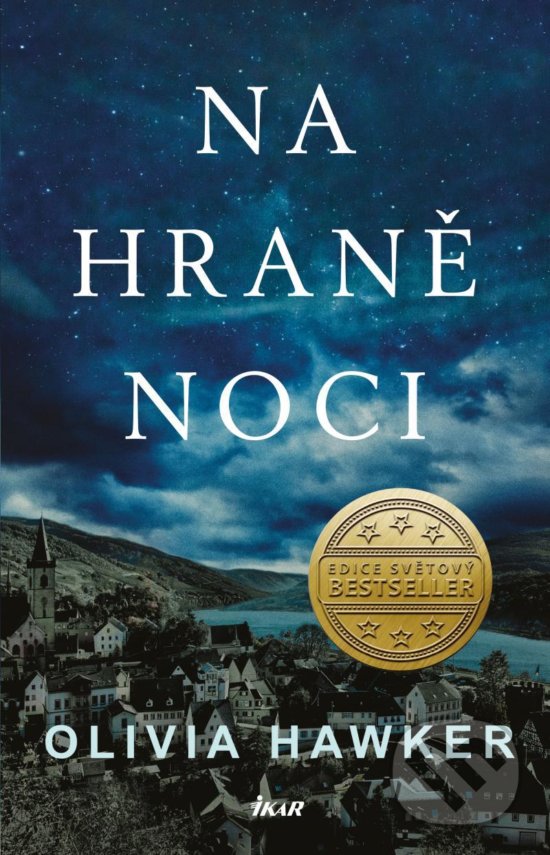 Kniha: Na hraně noci (Olivia Hawker). Ikar CZ, 2020 Kniha: Na hraně noci (Olivia Hawker). Ikar CZ, 2020