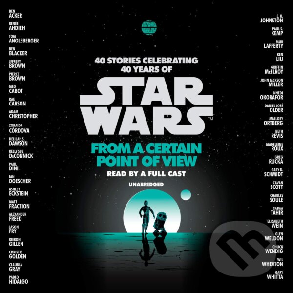 Audiokniha: Star Wars: From a Certain Point of View (Renee Ahdieh a kolektív). Random House, 2017 Audiokniha: Star Wars: From a Certain Point of View (Renee Ahdieh a kolektív). Random House, 2017