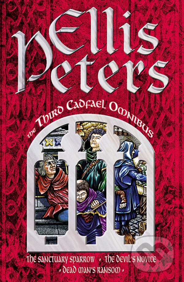 Kniha: Third Cadfael Omnibus (Ellis Peters). Time warner, 1992 Kniha: Third Cadfael Omnibus (Ellis Peters). Time warner, 1992