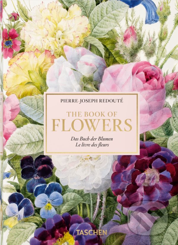 Kniha: The Book of Flowers (H. Walter Lack). Taschen, 2020 Kniha: The Book of Flowers (H. Walter Lack). Taschen, 2020