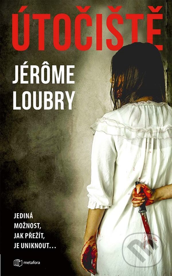 E-kniha: Útočiště (Jerome Loubry). Grada, 2020 E-kniha: Útočiště (Jerome Loubry). Grada, 2020