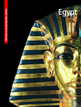 Kniha: Egypt (Slovart CZ). Slovart CZ, 2010 Kniha: Egypt (Slovart CZ). Slovart CZ, 2010