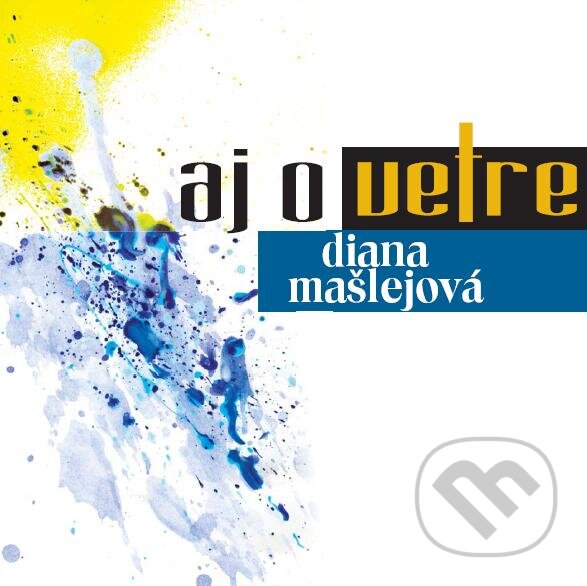Kniha: Aj o vetre (Diana Mašlejová). SOFA, 2010 Kniha: Aj o vetre (Diana Mašlejová). SOFA, 2010